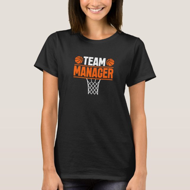 Basketball Team Manager Sportspiel T-Shirt (Vorderseite)