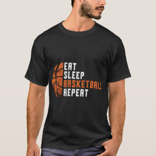 Basketball-Trainer essen Schlaf Basketball Wiederh T-Shirt