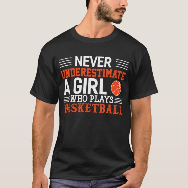 Basketball unterschätzt nie ein Mädchen, das Ba sp T-Shirt (Vorderseite)
