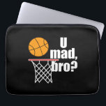 Basketball-Wahnsinn Laptopschutzhülle<br><div class="desc">U Mad Bro? Ein tolles Geschenk, um jemandem für die Basketballsaison zu schenken.</div>