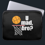 Basketball-Wahnsinn Laptopschutzhülle<br><div class="desc">U Mad Bro? Ein tolles Geschenk,  um jemandem für die Basketballsaison zu schenken.</div>