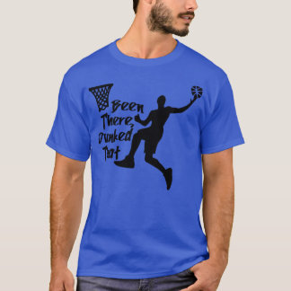 Basketball war dort dunkel, T-Shirt