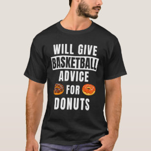 Basketballberatung für Donuts Gecoacht Basketball T-Shirt