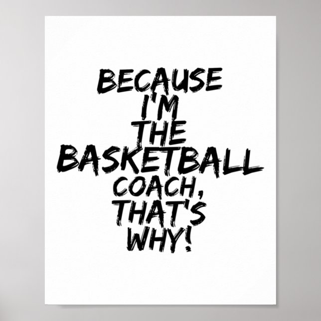 Basketballtrainer deshalb lustig poster (Vorne)