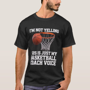 Basketballtrainer Dies meine Gecoacht Voice Funny T-Shirt