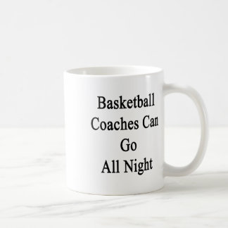 Basketballtrainer können die ganze Nacht lang gehe Kaffeetasse