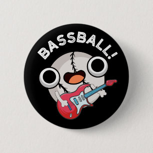 Bass Ball Funny Baseball Bass Pun Dark BG Button