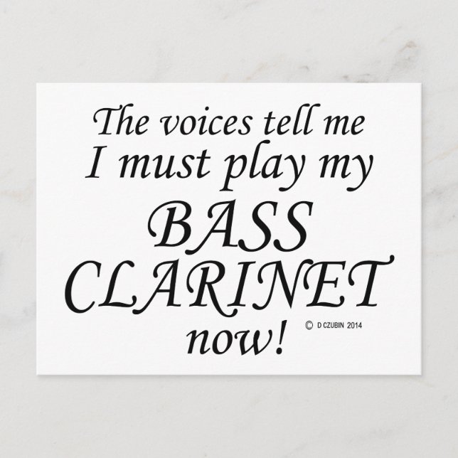 Bass Clarinet Voices sagen, müssen spielen Postkarte (Vorderseite)