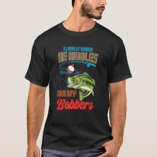 Bass Fischen ich Liebe es, wenn er auf meinem Bobb T-Shirt