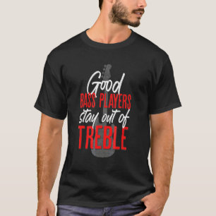Bass Guitar Bassist Women and Men Bass Player T-Shirt