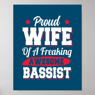 Bass Guitar Player Guitarist Bassist Wife  Poster