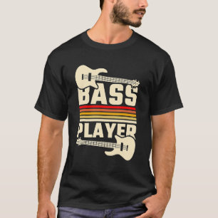 Bass Guitar Player Music Rockstar Gitarrist Outfit T-Shirt