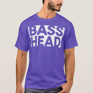 Bass Head Rave EDM Junglist Riddim Dubstep Dnb T-Shirt