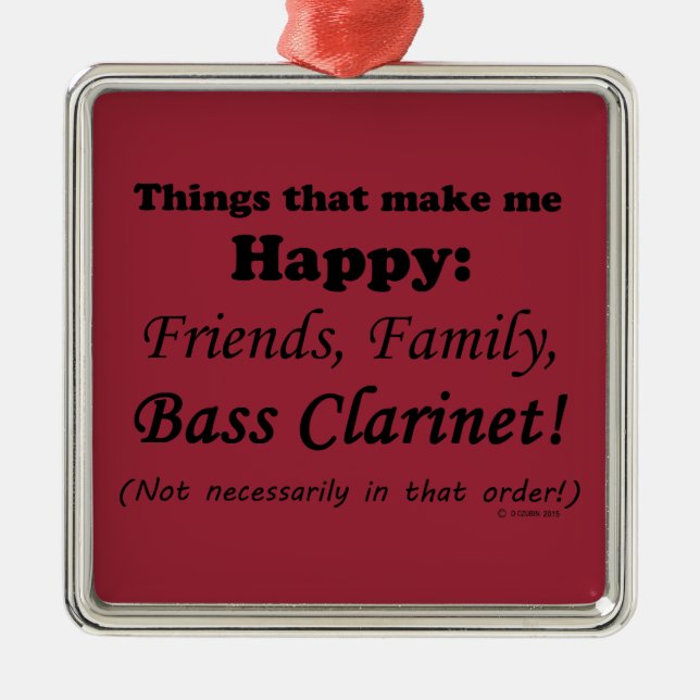Bass Klarinette macht mich glücklich Ornament Aus Metall (Vorne)