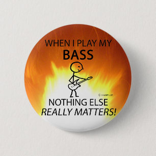 Bass Nichts ist wichtig Button