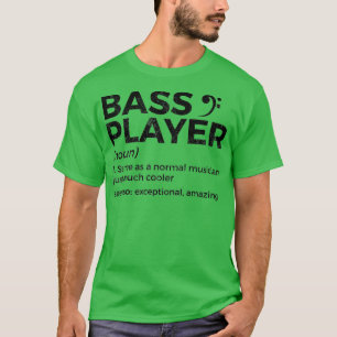Bass Player Definition Bassist für Musiker Ragla T-Shirt
