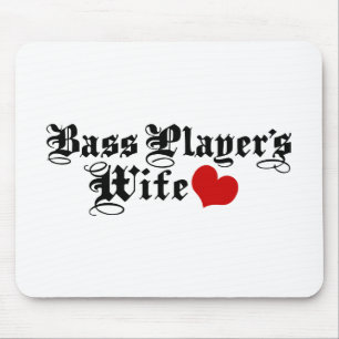 Bass Player-Ehefrau Mousepad