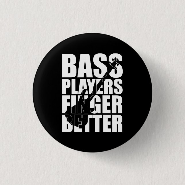 Bass Player Finger besser Button (Vorderseite)