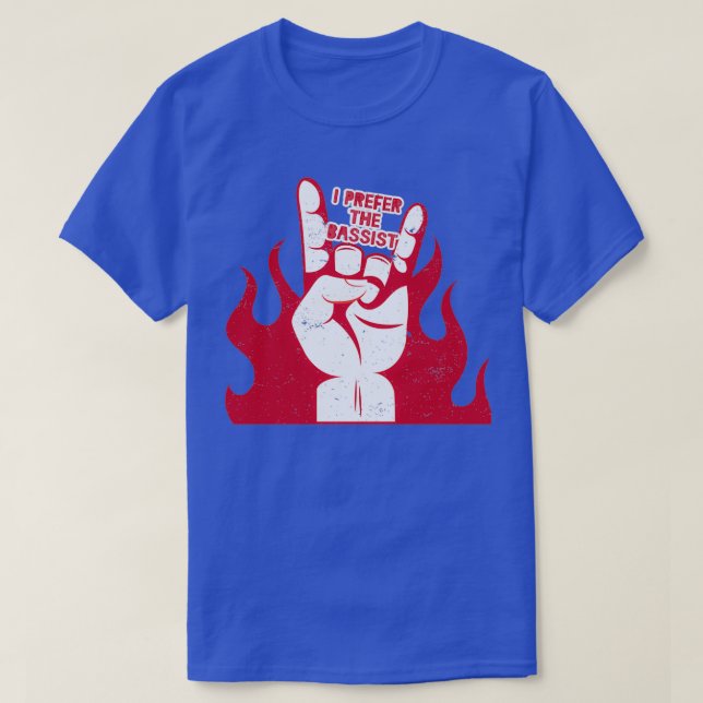 Bass Player Girlfriend Wife I Prefer The Bassist  T-Shirt (Design vorne)