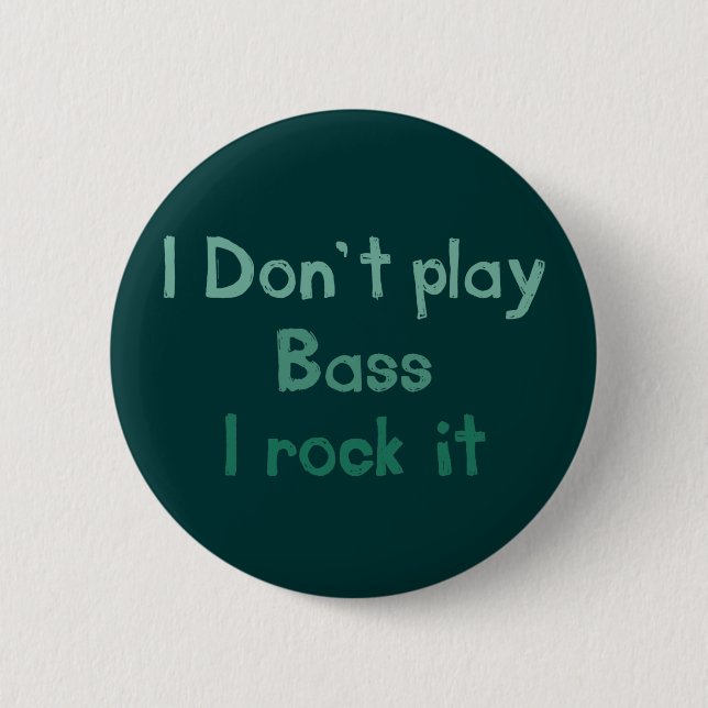 Bass Rock It Button (Vorderseite)