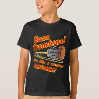 Bass-Trombone-MusicalBazooka T-Shirt