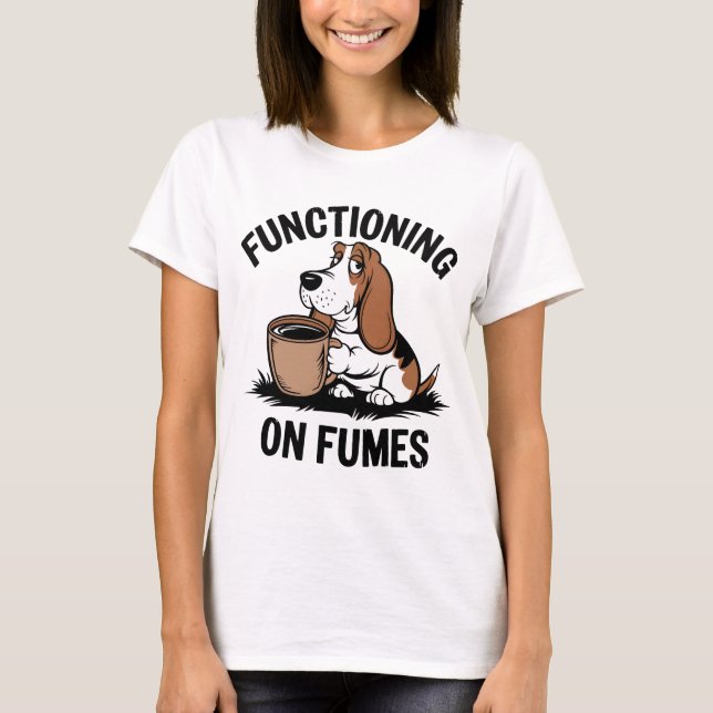 Basset Hound-Kaffeemodalität - Funktionsweise von  T-Shirt (Vorderseite)