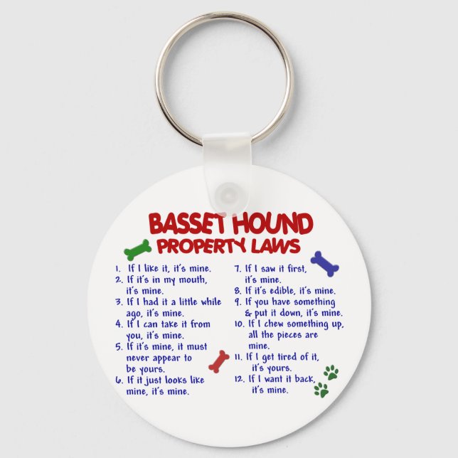 BASSET HOUND Property Laws 2 Schlüsselanhänger (Vorderseite)