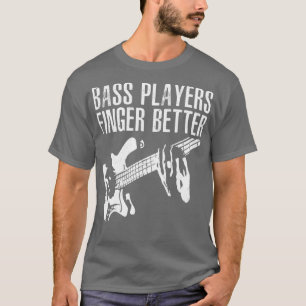 Bassisten greifen besser Gitarrist Bassist m T-Shirt