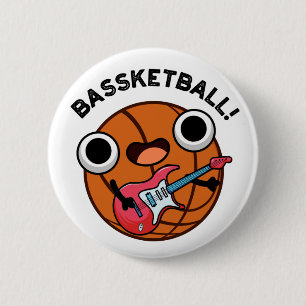Bassketball Funny Basketball Music Pub Button