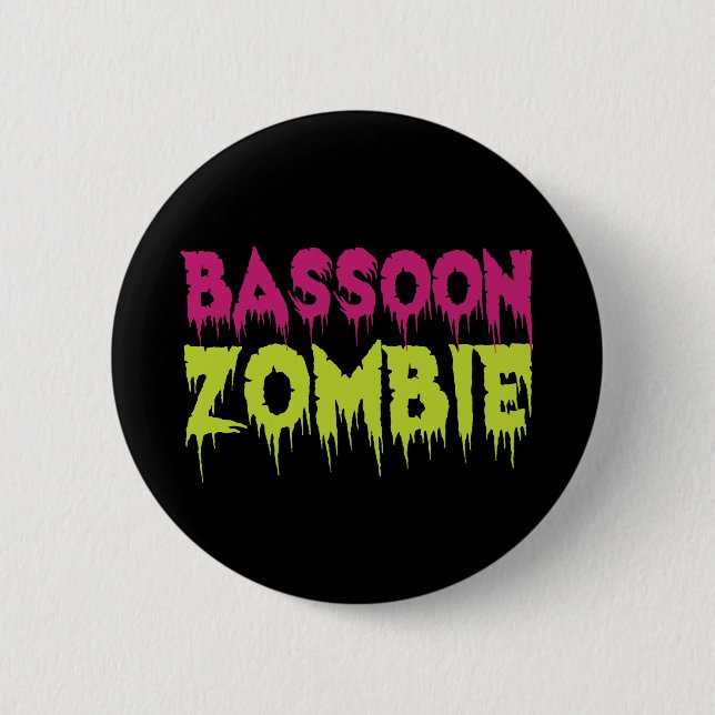 Bassoon Zombie Button (Vorderseite)