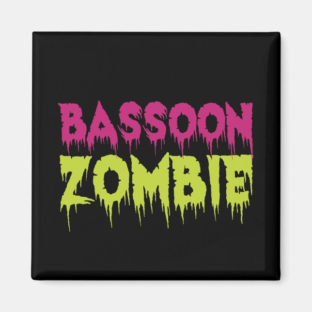 Bassoon Zombie Magnet (Vorne)