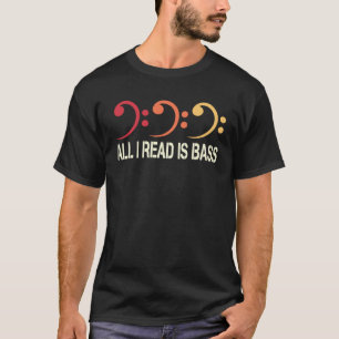 Bassoonist Bassoon Alles, was ich lese, ist Bass 2 T-Shirt