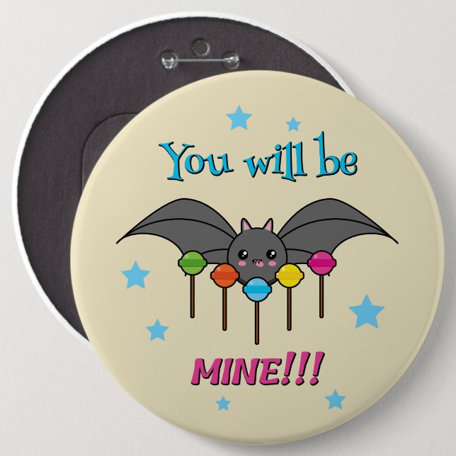 Bat Craving Lollipops - You Will Be Mine Button (Vorne & Hinten)