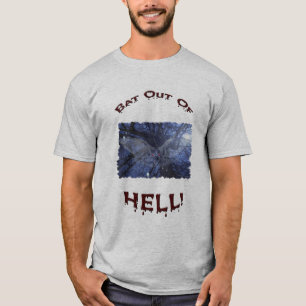 "Bat out Hell"-T-Shirts T-Shirt
