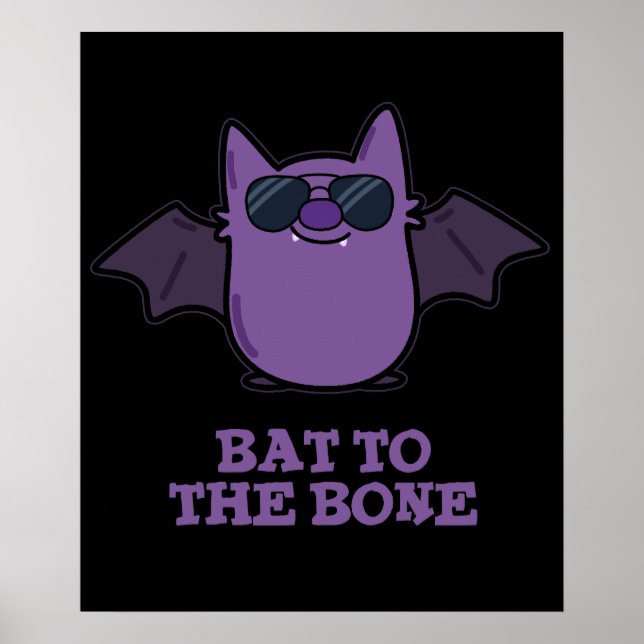 Bat to the Bone Funny Animal Pub Dark BG Poster (Vorne)