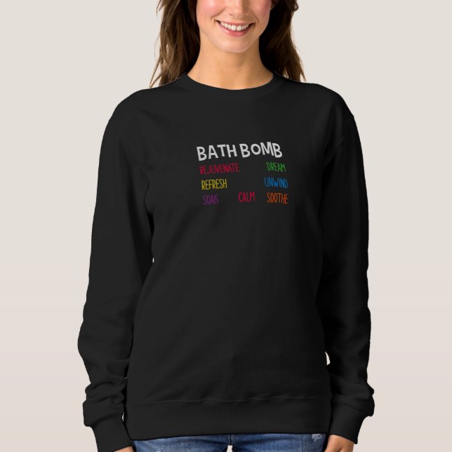Bath Apparel Relaxation Bath Bombs Sweatshirt (Vorderseite)
