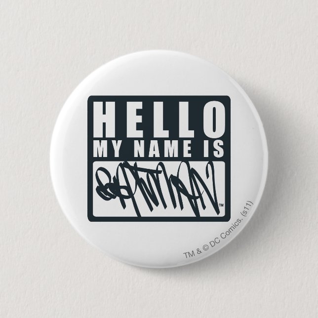 Batman | Hallo Mein Name ist das Batman-Logo Button (Vorderseite)