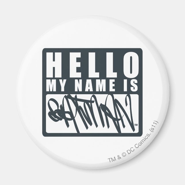 Batman | Hallo Mein Name ist das Batman-Logo Magnet (Vorne)