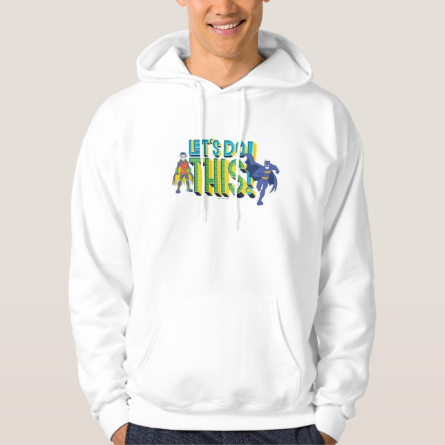 Batman | Lass uns das machen Hoodie (Vorderseite)