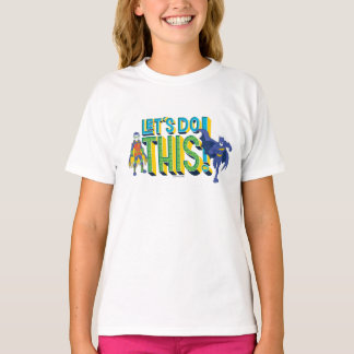 Batman | Lass uns das machen T-Shirt