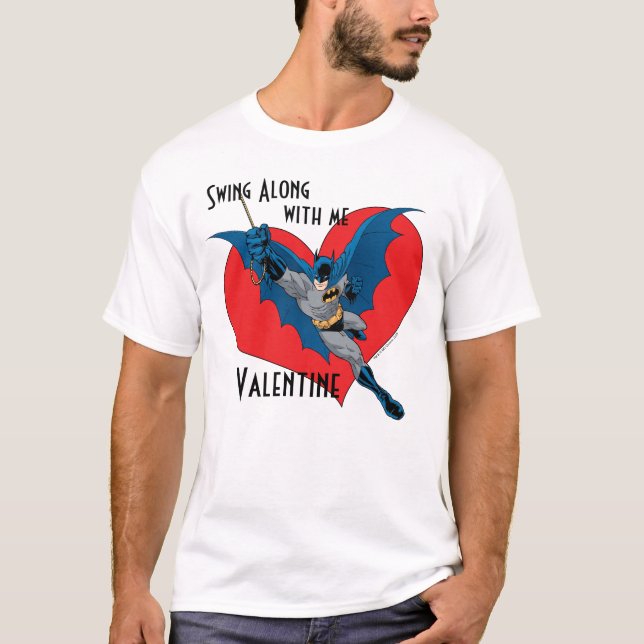 Batman Valentine | Mit mir T-Shirt (Vorderseite)