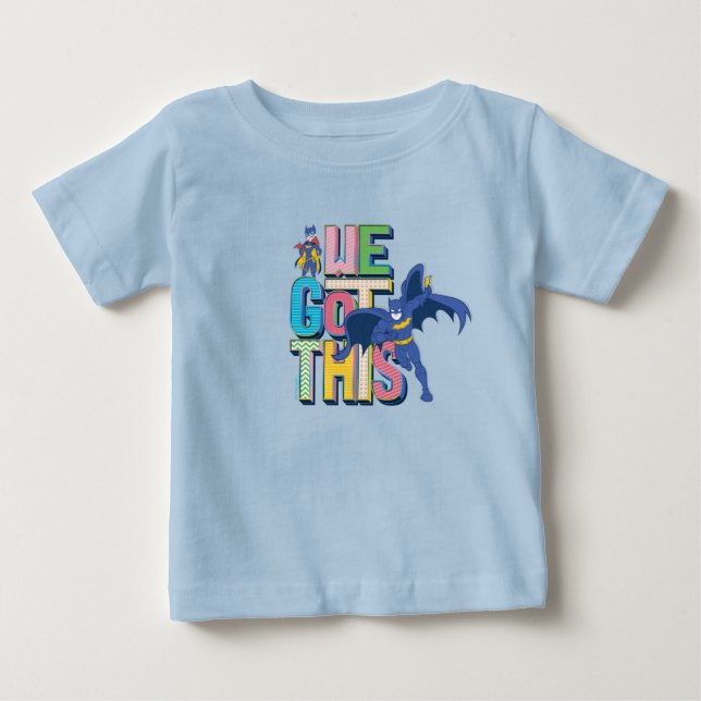 Batman | Wir haben das Got Baby T-shirt (Vorderseite)