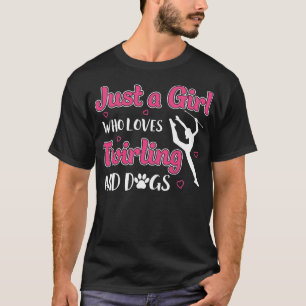 Baton Twirler Nur ein Mädchen, das Lieben hat Hund T-Shirt