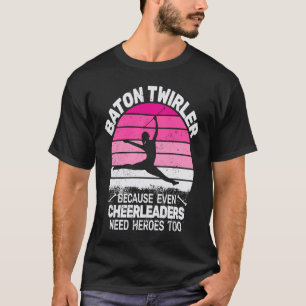 Baton Twirler, weil Retro Baton Twirling niedlich T-Shirt