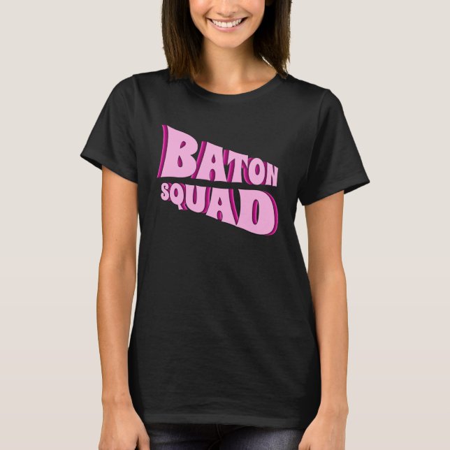 Baton Twirling Squad Majorette 1 T-Shirt (Vorderseite)