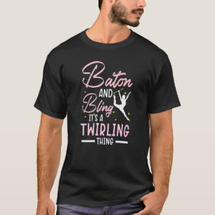 Baton und Bling ist ein wirbelnder Baton-Wirbel T-Shirt