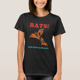 Bats! Bats! Bats! Bats! Bats! Funny Retro Apparel T-Shirt