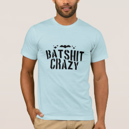Batshit Crazy, Halloween T-Shirt