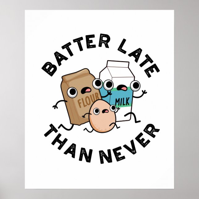 Batter spät als nie lustig Backpuff Poster (Vorne)