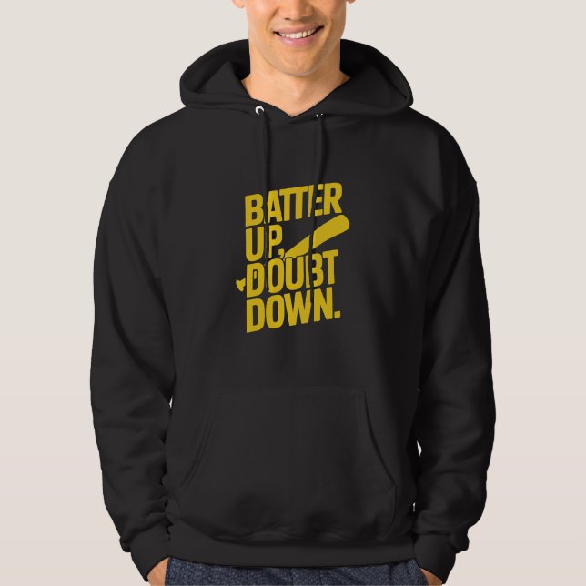 Batter Up Doubt Down Yellow Motivational Graphic Hoodie (Vorderseite)